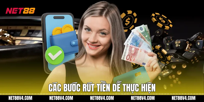 Các bước rút tiền dễ thực hiện