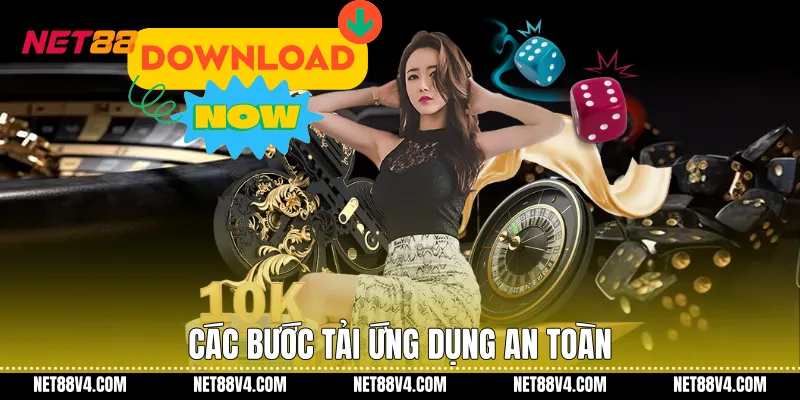Các bước tải ứng dụng an toàn
