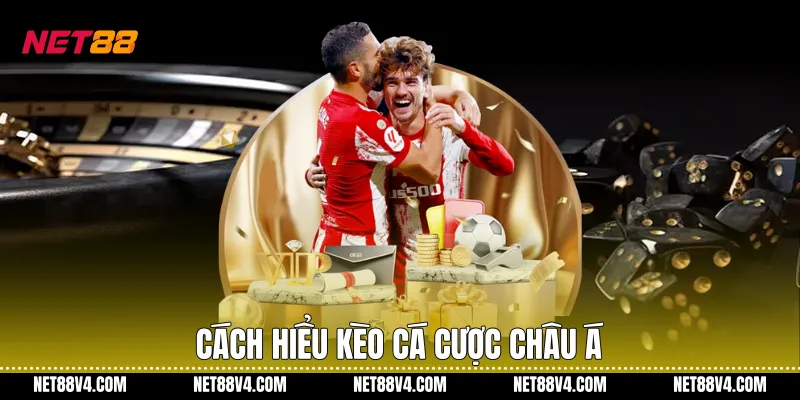 Cách hiểu Kèo cá cược châu Á