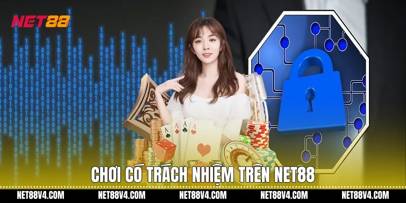 Chơi có trách nhiệm trên NET88