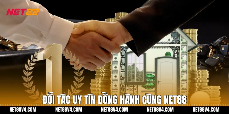 Đối tác uy tín đồng hành cùng NET88