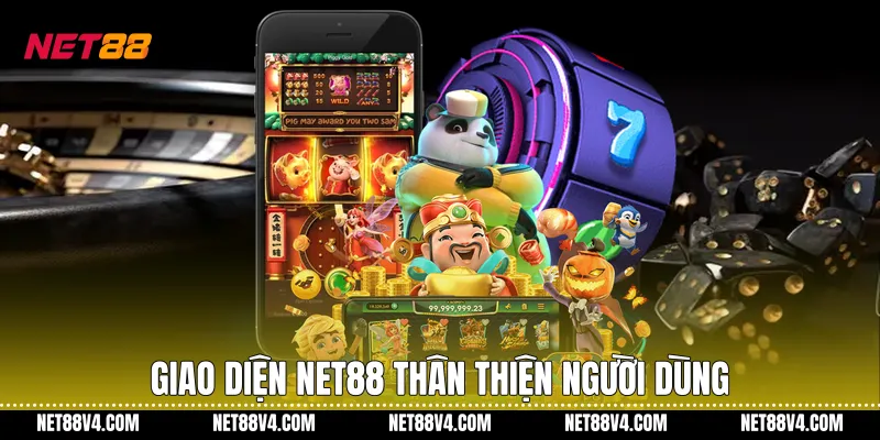 Giao diện NET88 thân thiện người dùng