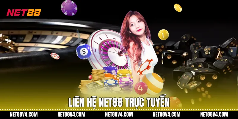Liên hệ NET88 trực tuyến