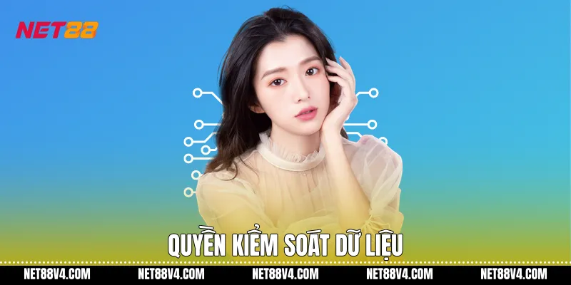 Quyền kiểm soát dữ liệu